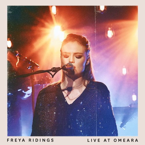 Listen to You Mean The World To Me - Live At Omeara by Freya Ridings in  London Grammar playlist online for free on SoundCloud