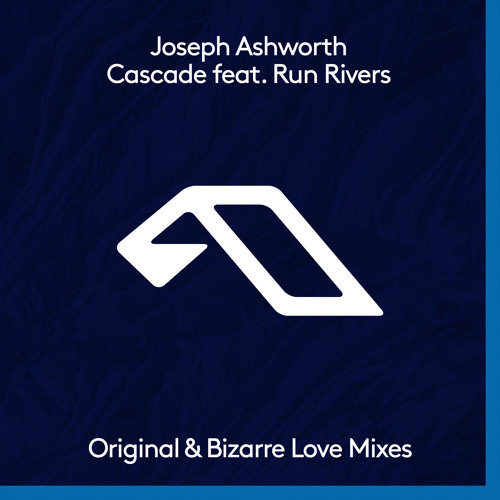 Joseph Ashworth - Cascade feat. Run Rivers