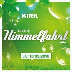 Kirk - LIVE @ Himmelfahrt Gebesee 10.05.18 (ONLY VINYL)