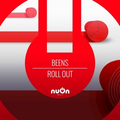 Beens - Roll Out (nuOn RED)