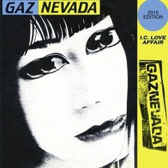 Gaznevada - Ic Love Affair (Re-edit deep-funk)