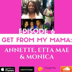 DBM Episode 6: I Get It From My Mama