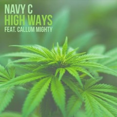 Navy C - High Ways (feat. Callum Mighty) - FREE DOWNLOAD