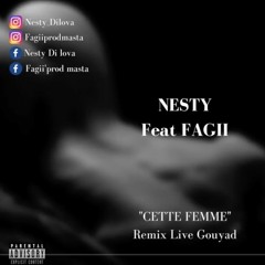 Nesty Di Lova - Cette Femme (Remix Gouyad) by FaGii