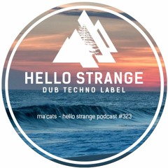 ma'cats - hello strange podcast #323