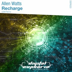 Allen Watts - Recharge (UDM Remix)