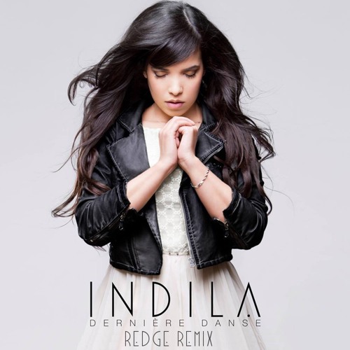 Stream Indila - Derniere Danse (Redge Remix)[Free Download] by Roll-In  Groove Records | Listen online for free on SoundCloud