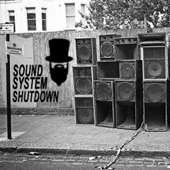 Sound System Shutdown Vol 1