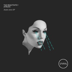 The Reactivitz, Atroxx - Double Action (Original Mix)
