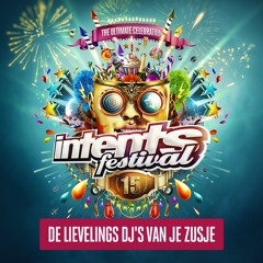 Intents Festival 2018 - Warmup Mix De Lievelings Dj's Van Je Zusje