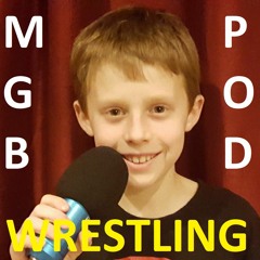 MGB Wrestling Podcast #12