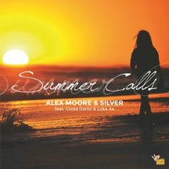 Summer Calls (Feat Giada Dariol & Luke Ae) - Alex Moore & Silver