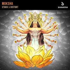 Starx & Distort - Moksha (Original Mix)
