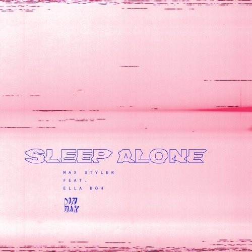 Sleep Alone (feat. Ella Boh)