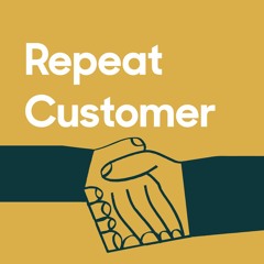 Repeat Customer podcast - trailer