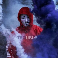 Trouble (ft. 8Boy)