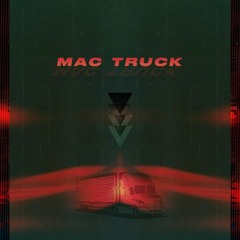 Mac Truck Ft. Coach (Prod. Strngs)