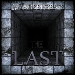Manozedbeatz - The Last