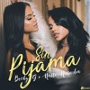 Sin Pijama Becky G And Natti Natasha Blaster Dj Ft Axel Martinez 2018 Mp3