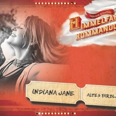 Indiana Jane @ Himmelfarbkommando 2018 (Afterparty Kulturraum)