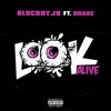 BlocBoy JB feat Drake -- Look Alive Full Instrumental Mix BlocBoy JB feat Drake -- Look Alive Full Instrumental Mix