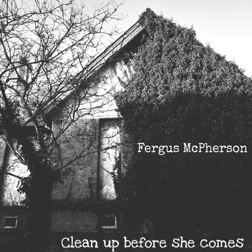 Clean Up Before She Comes (Kurt Cobain cover)