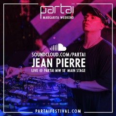 Jean Pierre Live at Partai Margarita Weekend 18 - Night 2