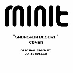 Jukio Kallio´s Sabasaba Desert - Minit Cover