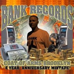 BANK RECORDS | COAT OF ARMS BROOKLYN Anniversary Mixtape