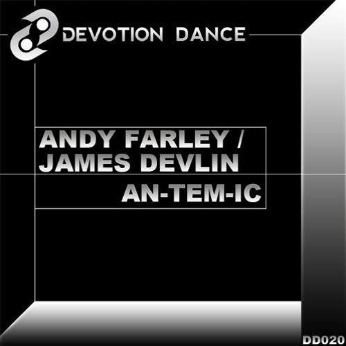 Andy Farley & James Devlin - Ant - Em - Ic