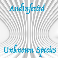 Vision Of Friends Part 1 - AndInfected (1st 2 Hours) & Unknown Species B2b AndInfected (2nd 2 Hours)