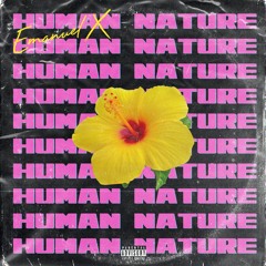 Human Nature (Prod. A+)(Official Music Video In Description)
