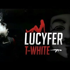 T-White_-_Lucyfer_(Audio_Oficial).mp3