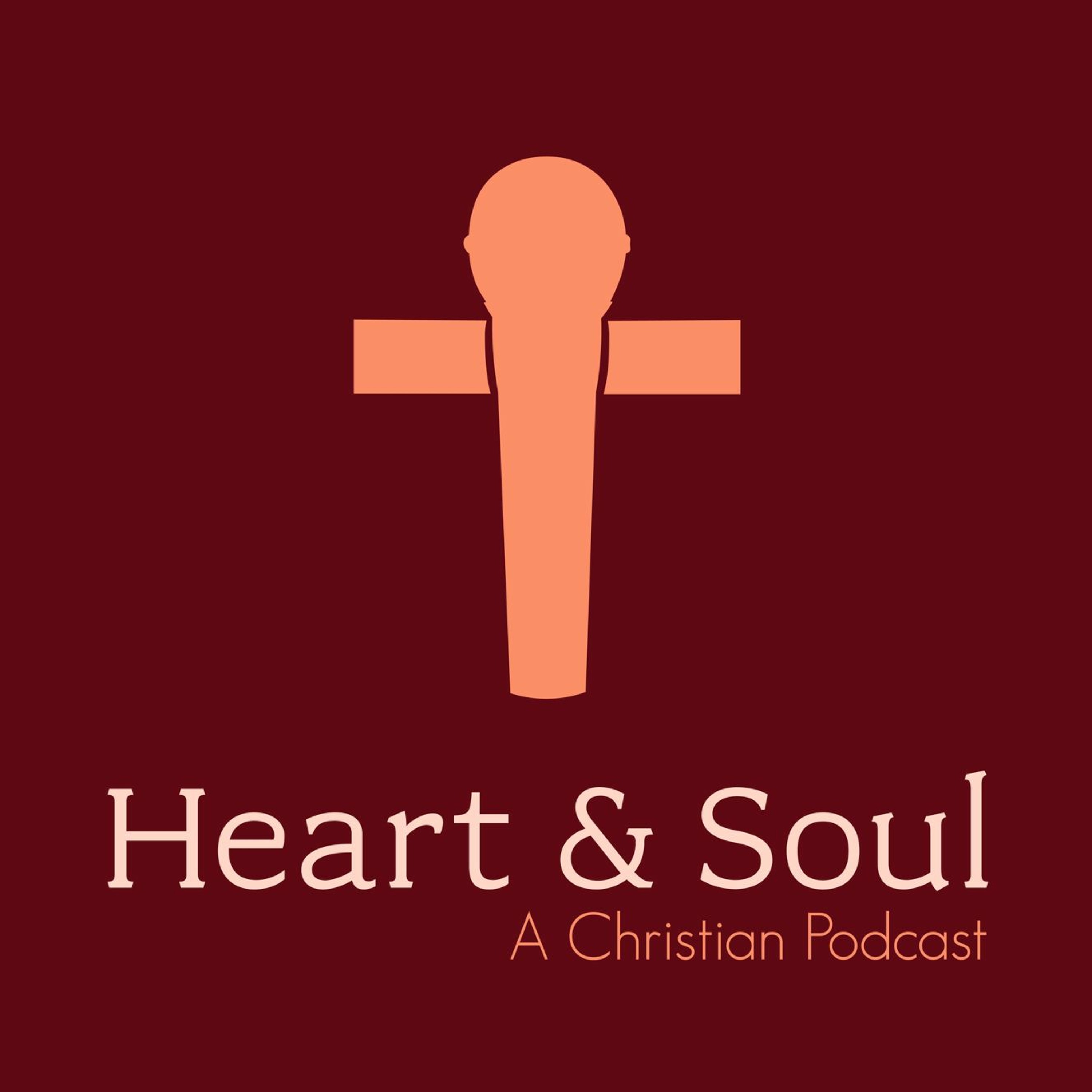 Heart and Soul Podcast with Mary Grace episode artwork