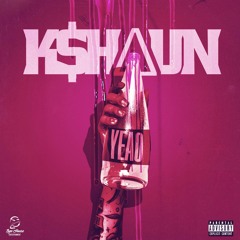 K$haun Kortez - YEAO (*DJ Davo Exclusive*)