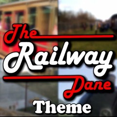 The Railway Dane - Theme (DO NOT USE)