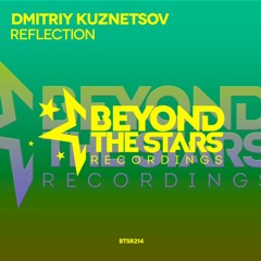 Dmitriy Kuznetsov - Reflection (Original Mix) *OUT NOW*