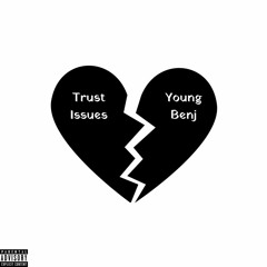 trust issues (Prod. Mubz Beats)