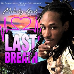 Melody Gad - Last Breath