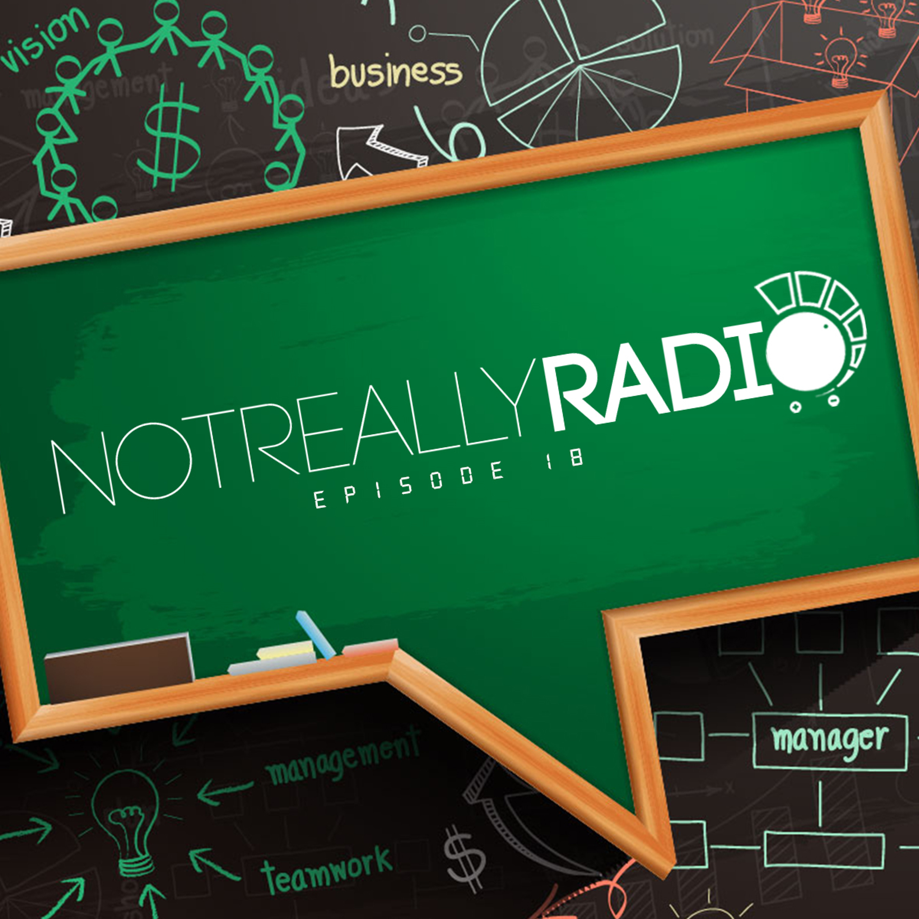 Not Really Radio Episode 18 episode artwork