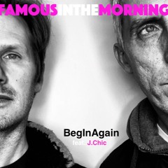 BegInAgain feat. J.Chic