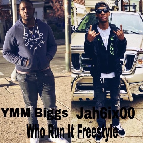 Biggs Ft Jah6ix00 “Who Run It”(Freestyle)