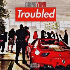 Chingyung - Troubled [Prod. @drepiccaso]