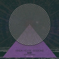 Kinda House Sessions - Roy Claveran DJ Set(Promotional)