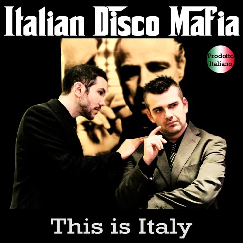 Stream L'Italiano - Peter Kharma Rework ( Cover of Toto Cutugno ) by  Italian Disco Mafia | Listen online for free on SoundCloud