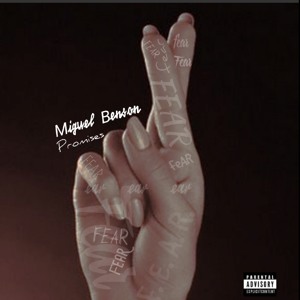Miguel Benson - Promises ft Tivo