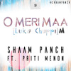 O Meri Maa Luka Chuppi Ft Priti Menon Mp3
