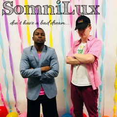 SomniLux (Feat. LJBALLOUT)