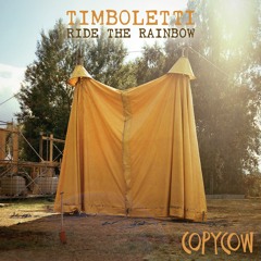 PREMIERE: Timboletti - Ride The Rainbow [Copycow]