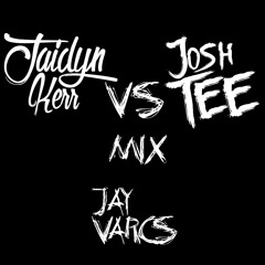 Jaidyn Kerr VS Josh Tee Mix